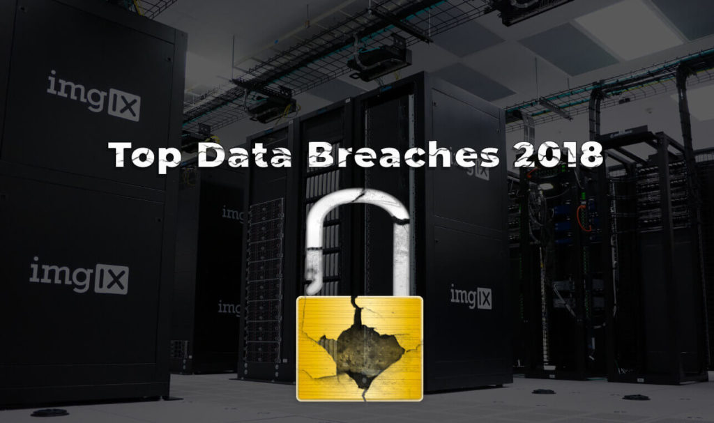 top 10 data breaches 2018